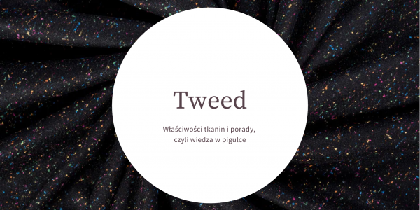 Tweed - kanga ajalugu, teadmised lühidalt