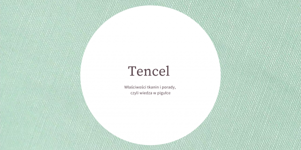 Tencel - proprietà del tessuto